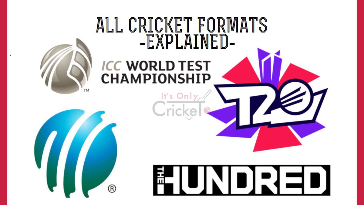 Cricket Formats Let's Explore the 4 Types of Cricket ItsOnlyCricket
